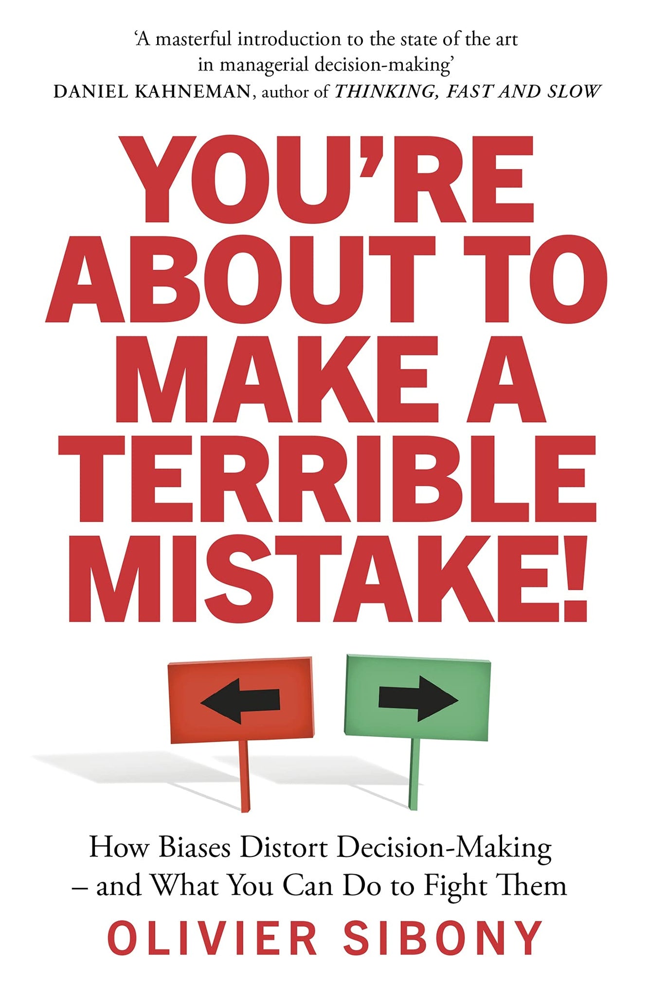 You're about to Make a Terrible Mistake! - Paperback