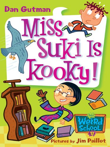 My Weird School #17: Miss Suki Is Kooky! - Paperback
