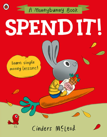 Spend it!: Learn simple money lessons - Paperback