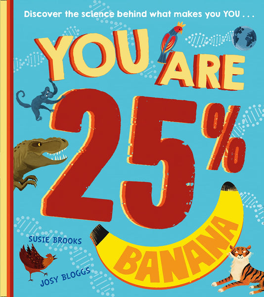 You Are 25% Banana - Paperback