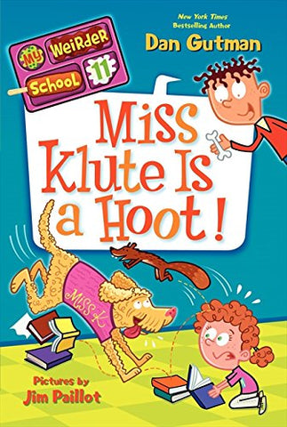 My Weirder School #11: Miss Klute is a Hoot! - Paperback