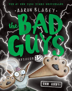 The Bad Guys #12: The One?!  - Paperback