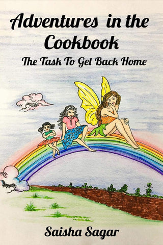 Adventures in the Cookbook - The Task to Get Back Home - Paperback