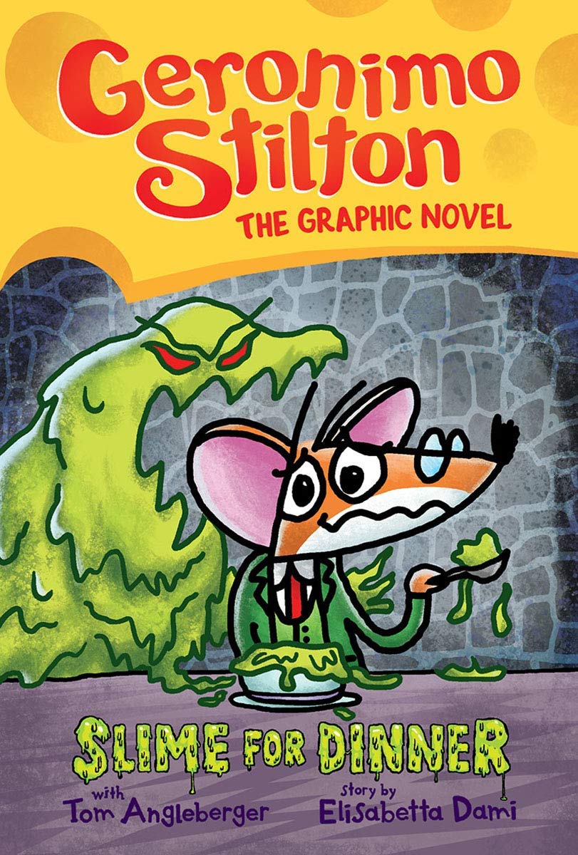 Geronimo Stilton Graphic novel #2: Slime for Dinner - Hardback