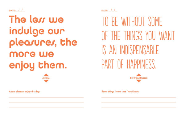 Do One Thing Every Day That Makes You Happy: A Journal