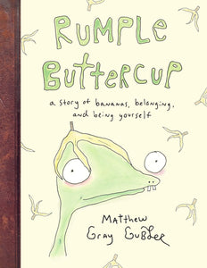 Rumple Buttercup: A story of Bananas, Belonging and Being Yourself - Hardback