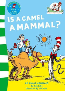 Dr Seuss : The Cat In The Hat’s Learning Library : Is a Camel a Mammal? - Paperback - Kool Skool The Bookstore