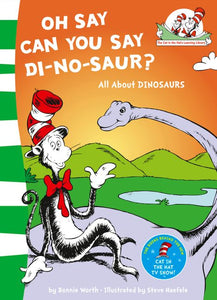 Dr Seuss : The Cat In The Hat’s Learning Library : Oh Say Can You Say Di-no-saur? - Paperback - Kool Skool The Bookstore
