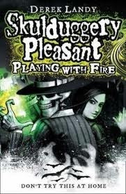 Skulduggery Pleasant #2 - Playing with Fire - Paperback