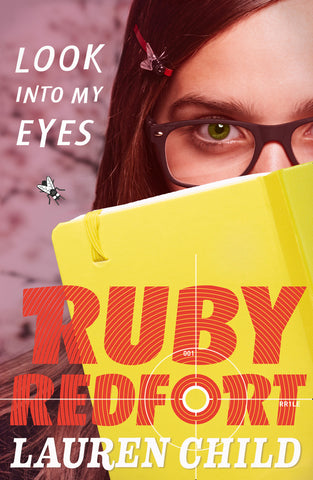 Ruby Redfort #1 : Look Into My Eyes - Kool Skool The Bookstore