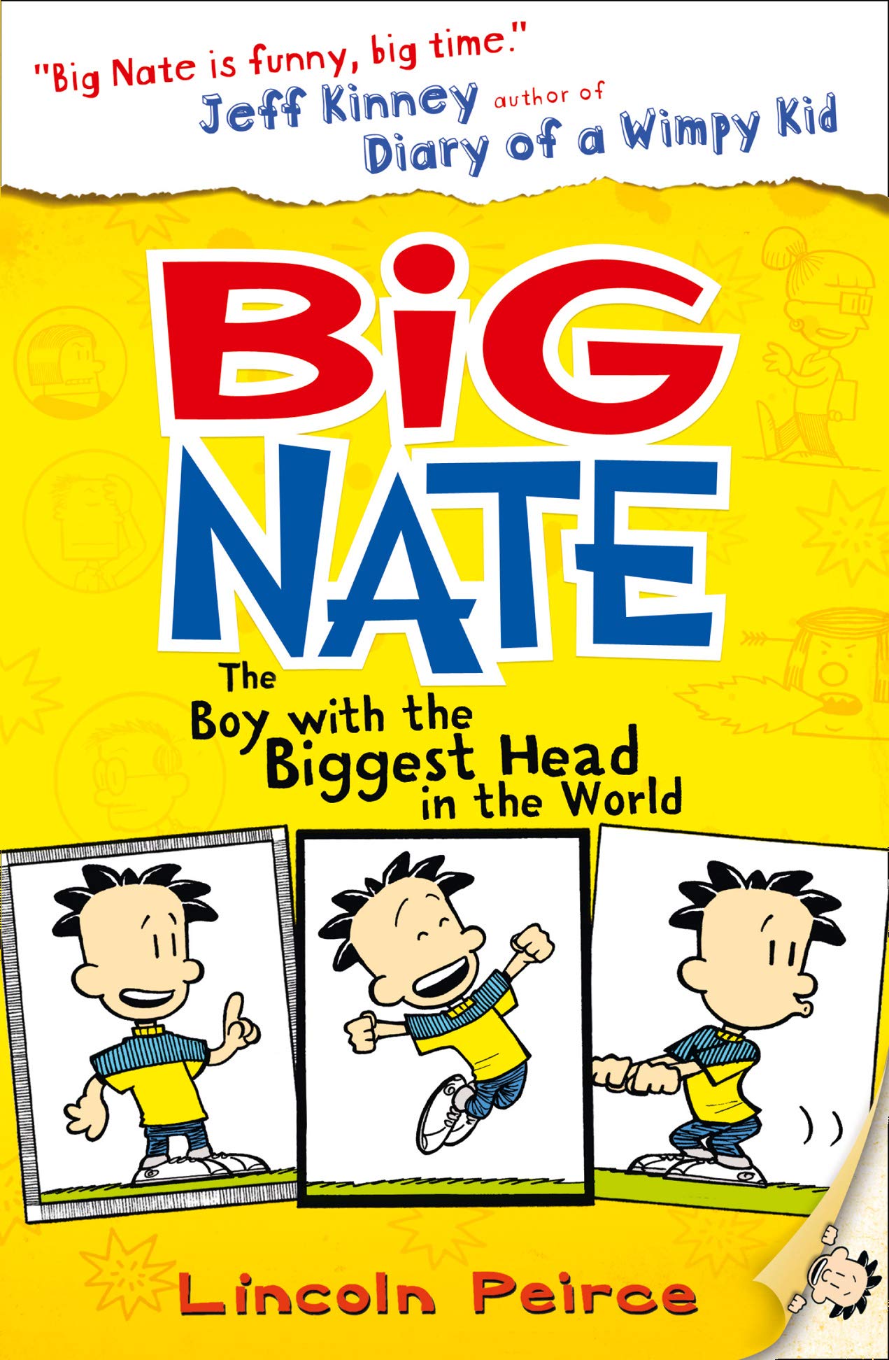 Big Nate #1 : The Boy with the Biggest Head in the World - Paperback