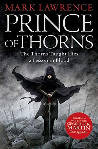 The Broken Empire Book 1 : Prince of Thorns - Paperback