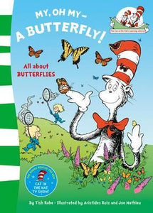 Dr Seuss : The Cat In The Hat’s Learning Library : My Oh My A Butterfly - Paperback - Kool Skool The Bookstore