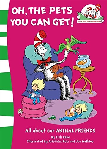 Dr Seuss : The Cat In The Hat’s Learning Library : Oh, The Pets You Can Get! - Paperback - Kool Skool The Bookstore