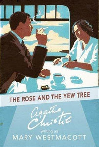 AGATHA CHRISTIE : THE ROSE AND THE YEW TREE - Kool Skool The Bookstore
