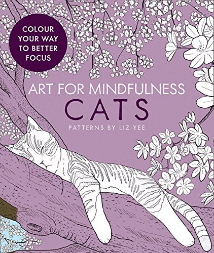 Art for Mindfulness : Cats (Colouring Books) - Paperback