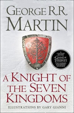 A Knight of the Seven Kingdoms (Song of Ice & Fire Prequel) - Paperback