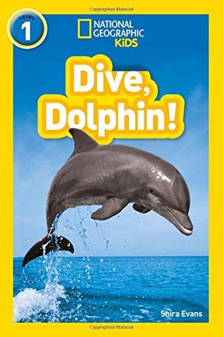 National Geographic Reader Level 1 : Dive, Dolphin! - Paperback