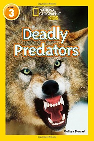 National Geographic Reader Level 3 : Deadly Predators - Paperback