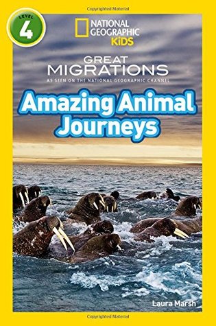 National Geographic Reader Level 4 : Amazing Animal Journeys - Paperback