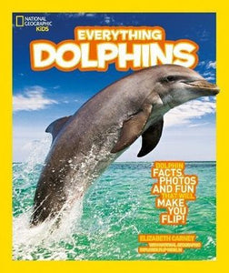 National Geographic Kids : Everything Dolphins - Paperback