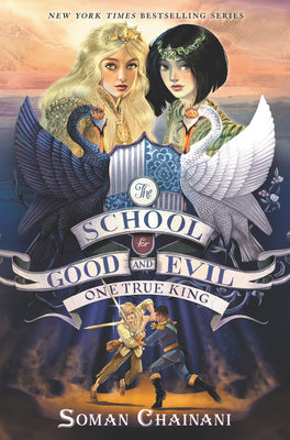 The School for Good and Evil #6 : One True King - Kool Skool The Bookstore