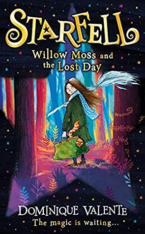 Starfell #1 : Willow Moss and the Lost Day - Paperback - Kool Skool The Bookstore