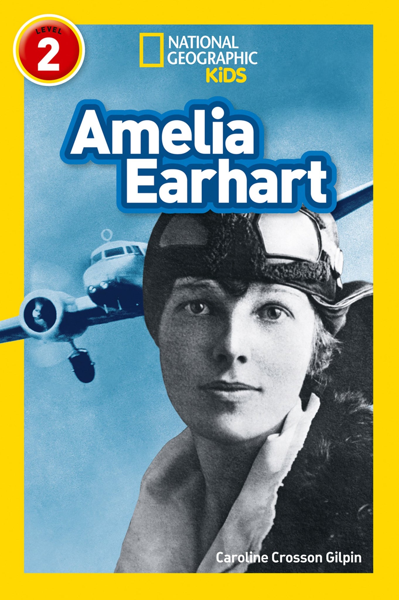 National Geographic Readers Level 2 : Amelia Earhart - Paperback