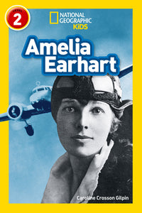 National Geographic Readers Level 2 : Amelia Earhart - Paperback