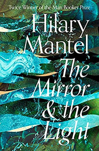 Thomas Cromwell Trilogy #3 : The Mirror & the Light - Paperback - Kool Skool The Bookstore