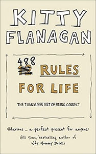 488 RULES FOR LIFE: The Thankless Art of Being Correct - Kool Skool The Bookstore