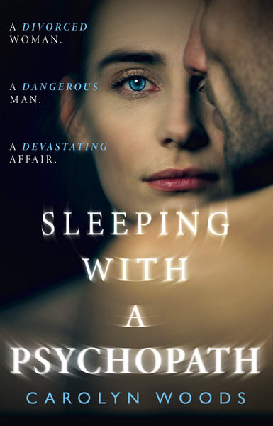 Sleeping with a Psychopath: A real-life psychological crime thriller - Paperback