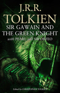 Sir Gawain and the Green Knight: with Pearl and Sir Orfeo - Paperback