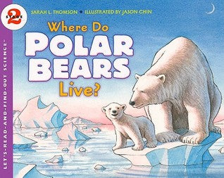 Let's Read and Find out Science Level # 2 : Where Do Polar Bears Live? - Paperback