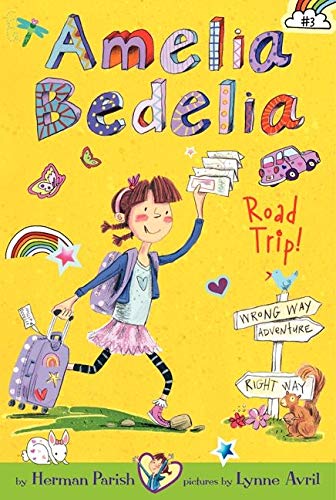 Amelia Bedelia Chapter Books #3 : Road Trip! - Paperback