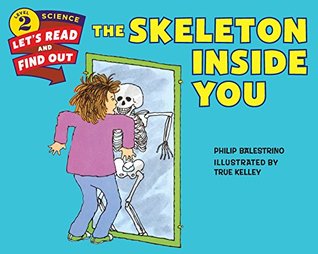 Let's Read and Find out Science Level # 2 : The skeleton Inside You - Paperback