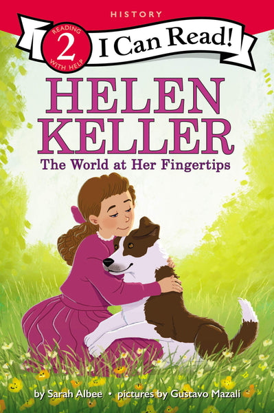 I Can Read Level 2 : Helen Keller: The World at Her Fingertips - Paperback