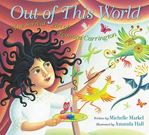 Out of this world : The surreal art of Leonora Carrington - Hardback