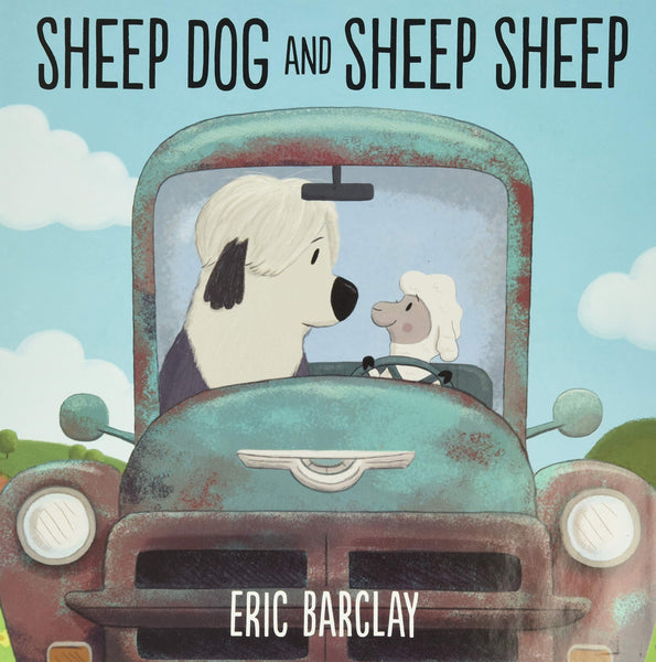 Sheep Dog and Sheep Sheep - Hardback
