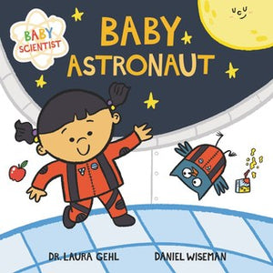 BABY SCIENTIST : BABY ASTRONAUT - Kool Skool The Bookstore