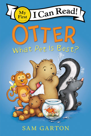 My First I Can Read : Otter: What Pet Is Best? - Paperback