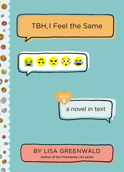 TBH # 5 : TBH, I Feel the Same - Hardback