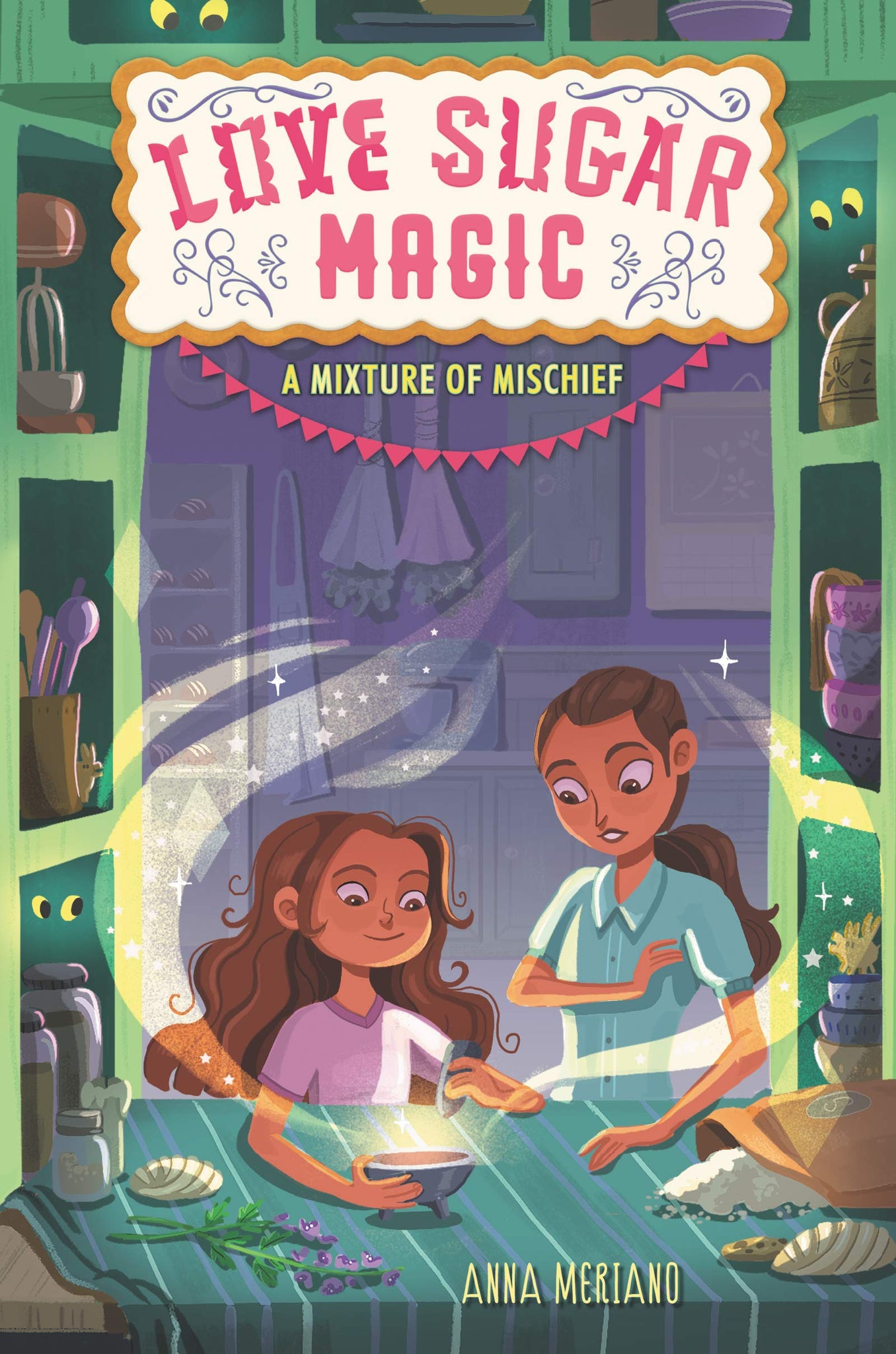 Love Sugar Magic # 3 : A Mixture of Mischief - Paperback