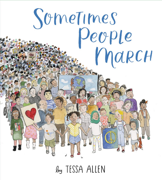 Sometimes People March - Hardback