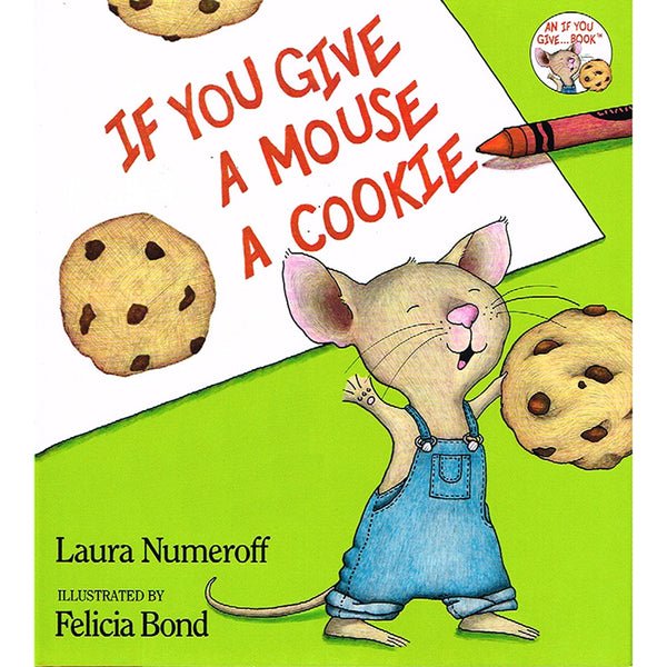 If You Give a Mouse a Cookie : Big Book - Hardback