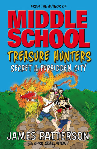 Middle School Treasure Hunters #3 : Secret of the Forbidden City - Paperback