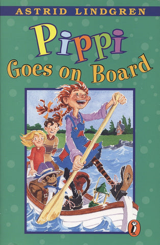 Pippi Longstocking : Pippi Goes on Board - Paperback