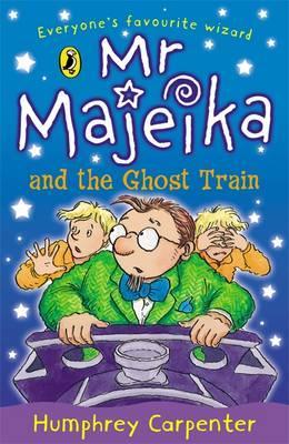 Mr. Majeika #4 : Mr Majeika and the Ghost Train - Paperback