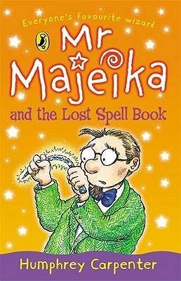 Mr. Majeika #3 : Mr Majeika and the Lost Spell Book - Paperback