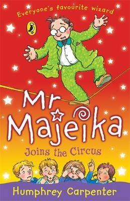 Mr. Majeika #12 : Mr Majeika Joins the Circus - Paperback